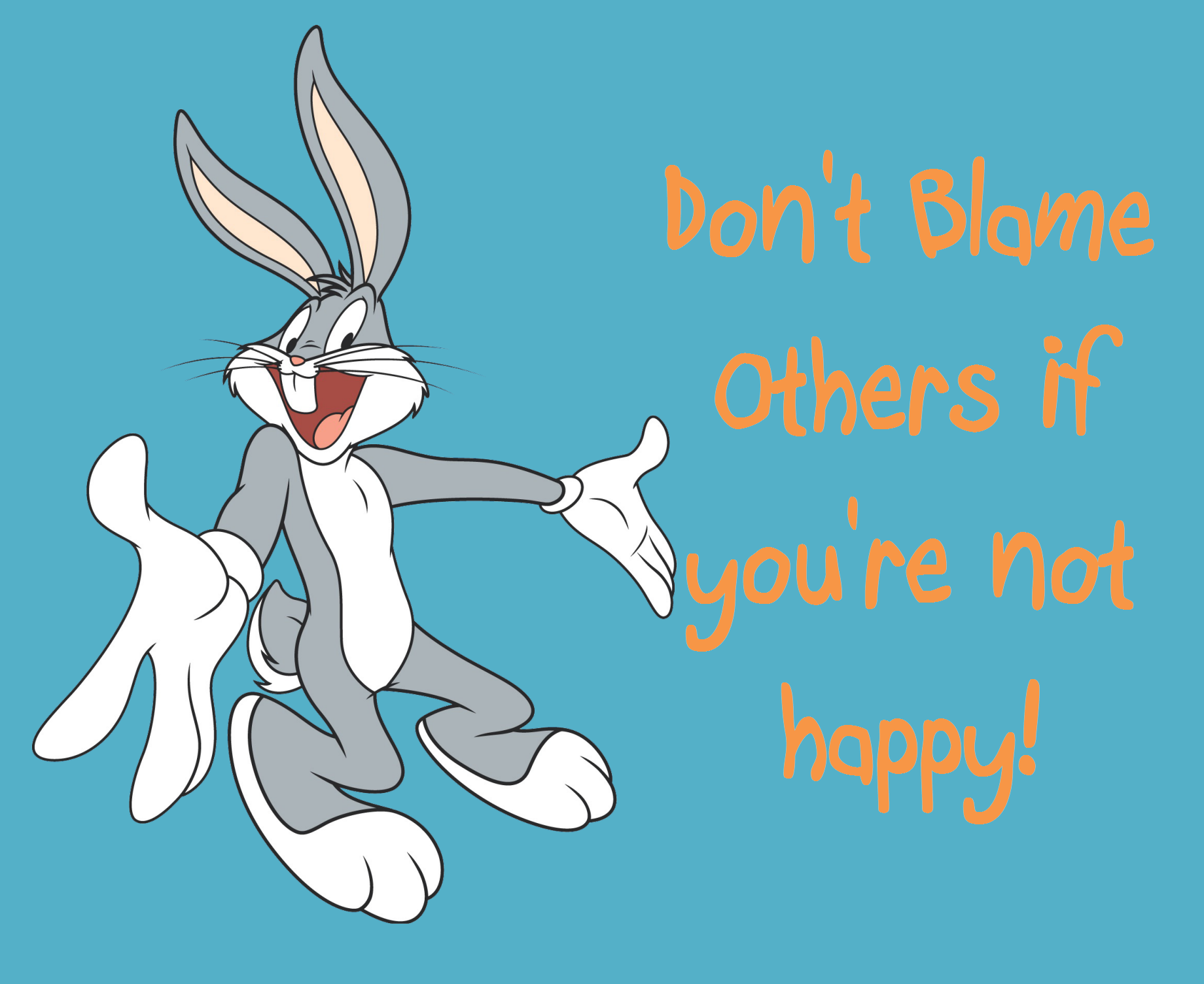 don't blame others-orlando espinosa Bugs_Bunny