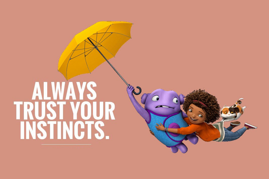 always-trust-your-instincts-orlando espinosa