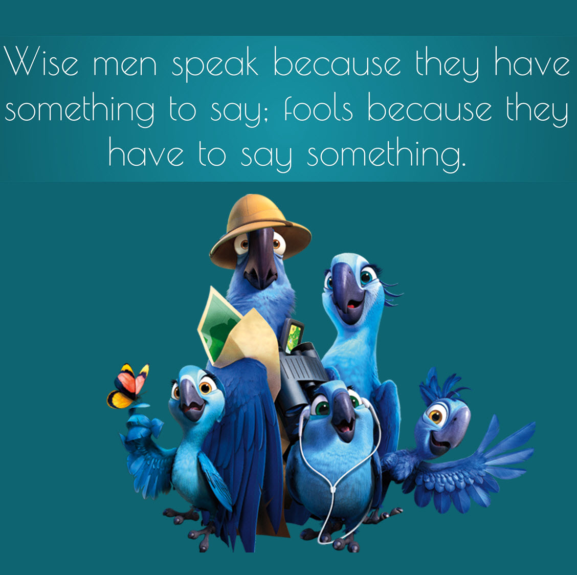 talking too much orlando espinosa Wise-men-speak-because-they-have-something-to-say